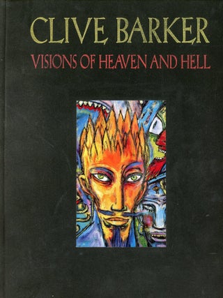Visions of Heaven and Hell. Clive BARKER.