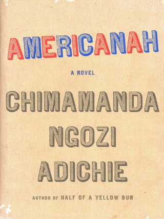 Item #9021 Americanah. Chimamanda Gnozi ADICHIE