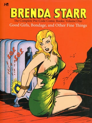 Item #9064 Brenda Starr, The Complete Pre-Code Comic Books: Good Girls, Bondage, and Other Fine...
