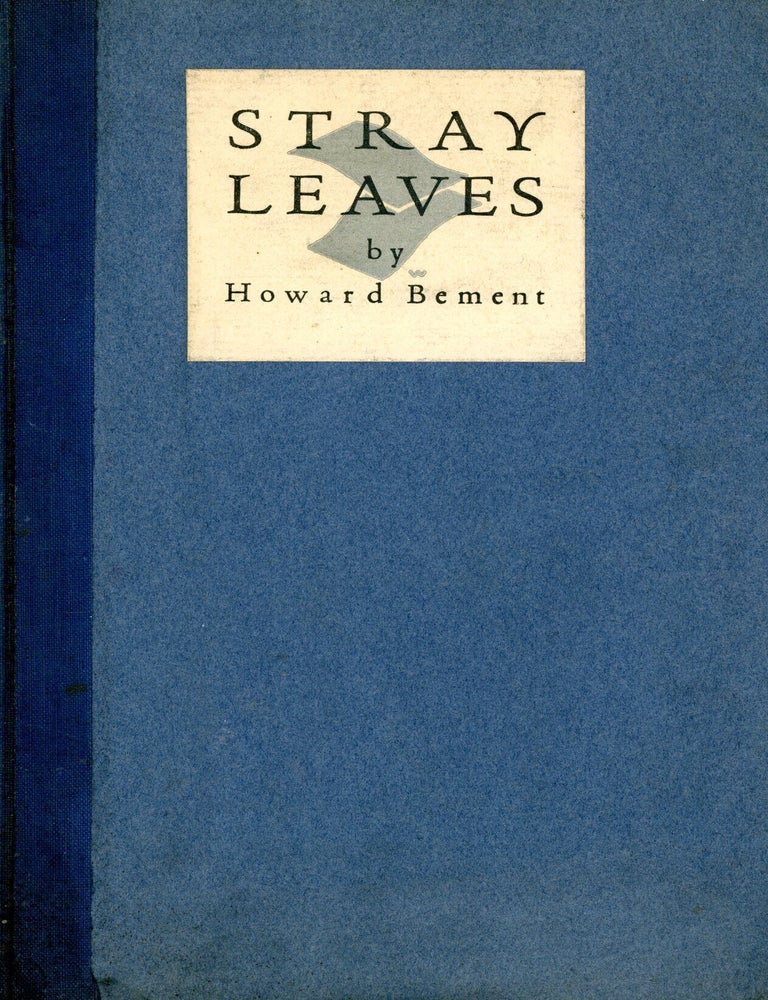 Item #9238 Stray Leaves. Howard BEMENT.