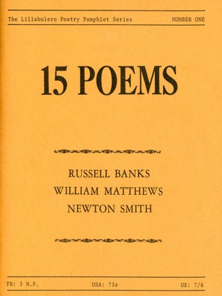 Item #9245 15 Poems. Russell BANKS, William Matthews, Newton Smith