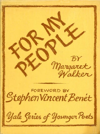 Item #9251 For My People. Margaret WALKER, Foreword Stephen Vincent Benét