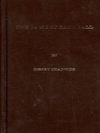 Item #9390 The Game of Baseball. How to Learn it, How to Play it and How to Teach it with...