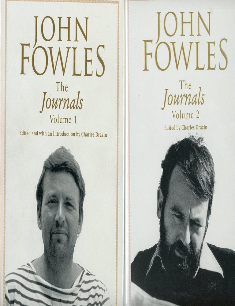 Item #9433 John Fowles: The Journals [Two Volume Set]. Charles DRAZIN.