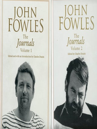 John Fowles: The Journals [Two Volume Set. Charles DRAZIN.