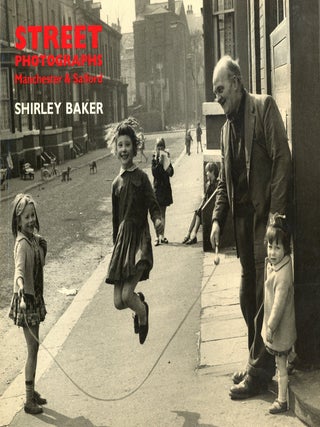 Item #9441 Street Photographs: Manchester & Salford. Shirley BAKER