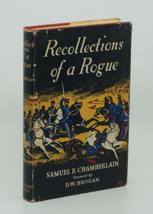 Item #9487 Recollections of a Rogue. Samuel E. CHAMBERLAIN