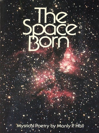 Item #9496 The Space Born. Manly P. HALL