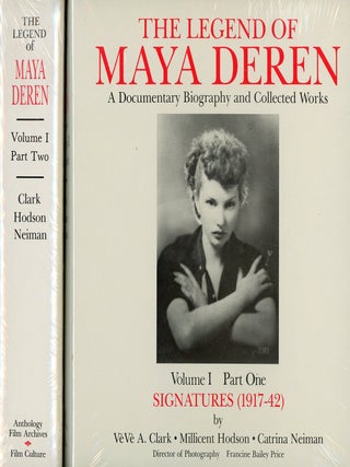 Item #9550 The Legend of Maya Deren: A Documentary Biography and Collected Works [Two Volume...