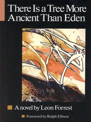 Item #9578 There Is a Tree More Ancient Than Eden. Leon FORREST