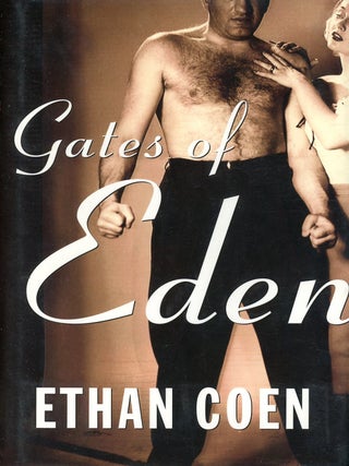 Gates of Eden. Ethan COEN.