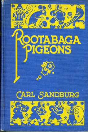 Item #97 Rootabaga Pigeons. Carl SANDBURG