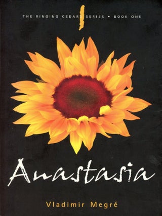 Item #9872 Anastasia: Book One of the Ringing Cedars Series. Vladimir MEGRE