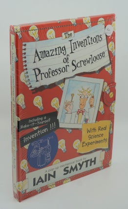 Item #9908 The Amazing Inventions of Professor Screwloose. Iain SMYTH