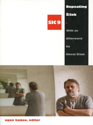 Repeating Zizek. Agon HAMZA.