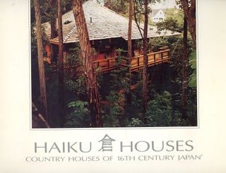 Item #9949 Haiku Houses: Country Houses of 16th Century Japan