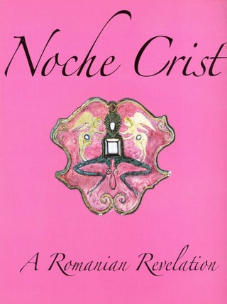 Item #9955 Noche Crist: A Romanian Revelation. Vivienne M. LASSMAN